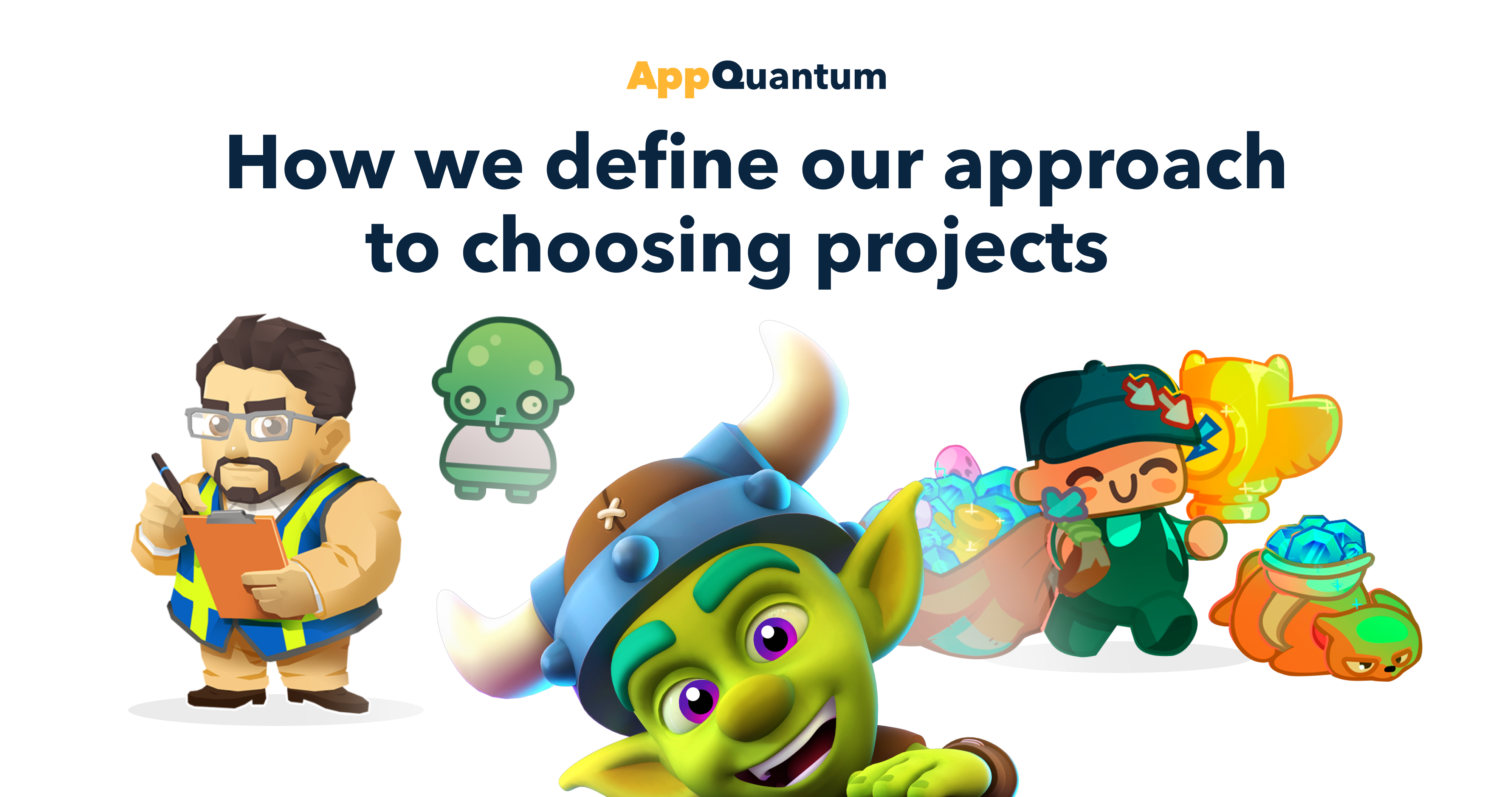 How we choose projects — and why that helps studios build fresher games